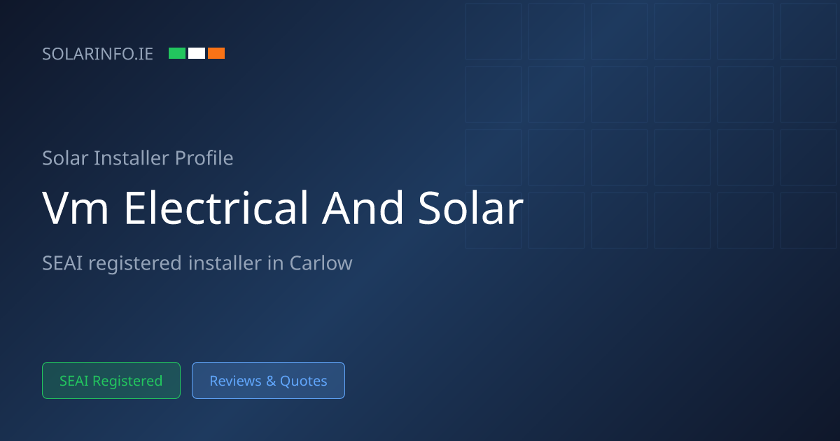 Solar Installer Carlow: VM Electrical & Solar | Solar Info