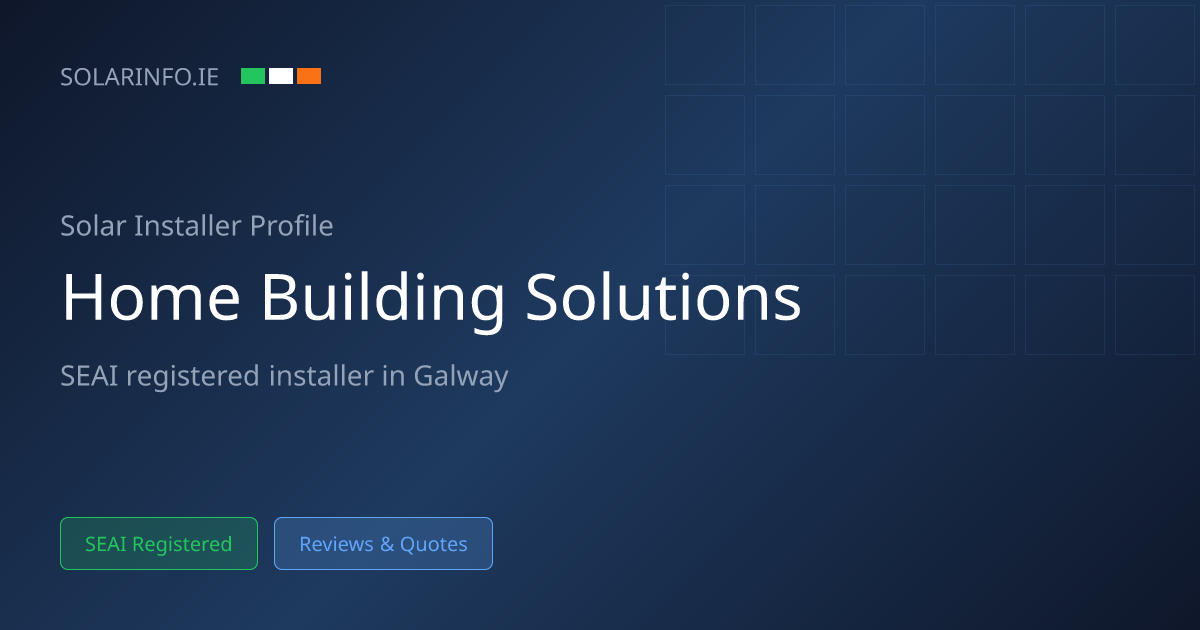 Solar Installer Galway: Home Building Solutions | Solar Info