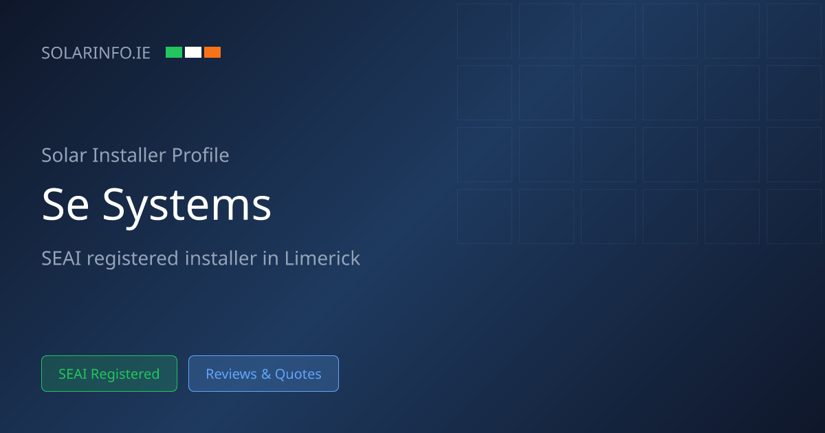 Solar Installer Limerick: SE Systems 4.8★ (87 Reviews) | Solar Info