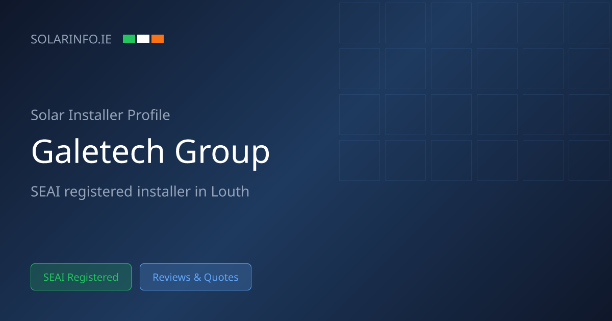 Solar Installer Louth: Galetech Contracts Ltd | Solar Info