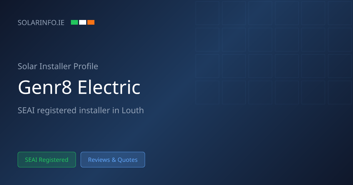 Solar Installer Louth: GENR8 Electric LTD | Solar Info