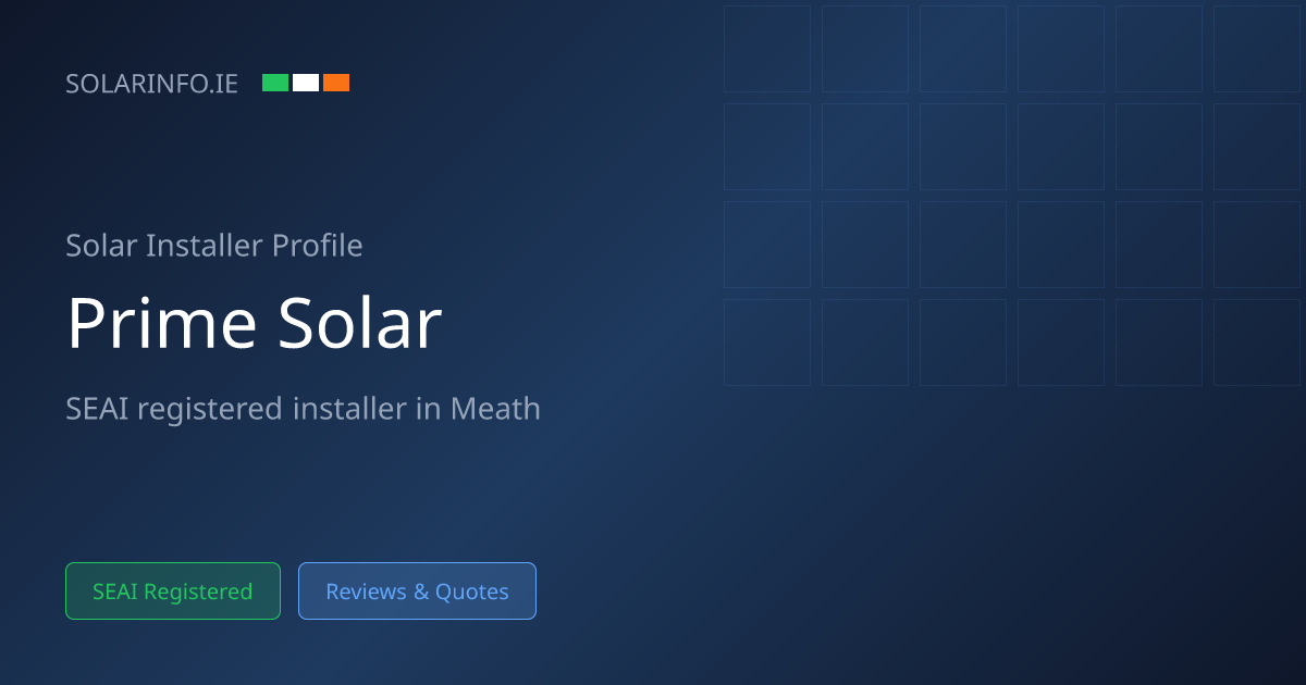 Solar Installer Meath: Prime Solar Ltd | Solar Info