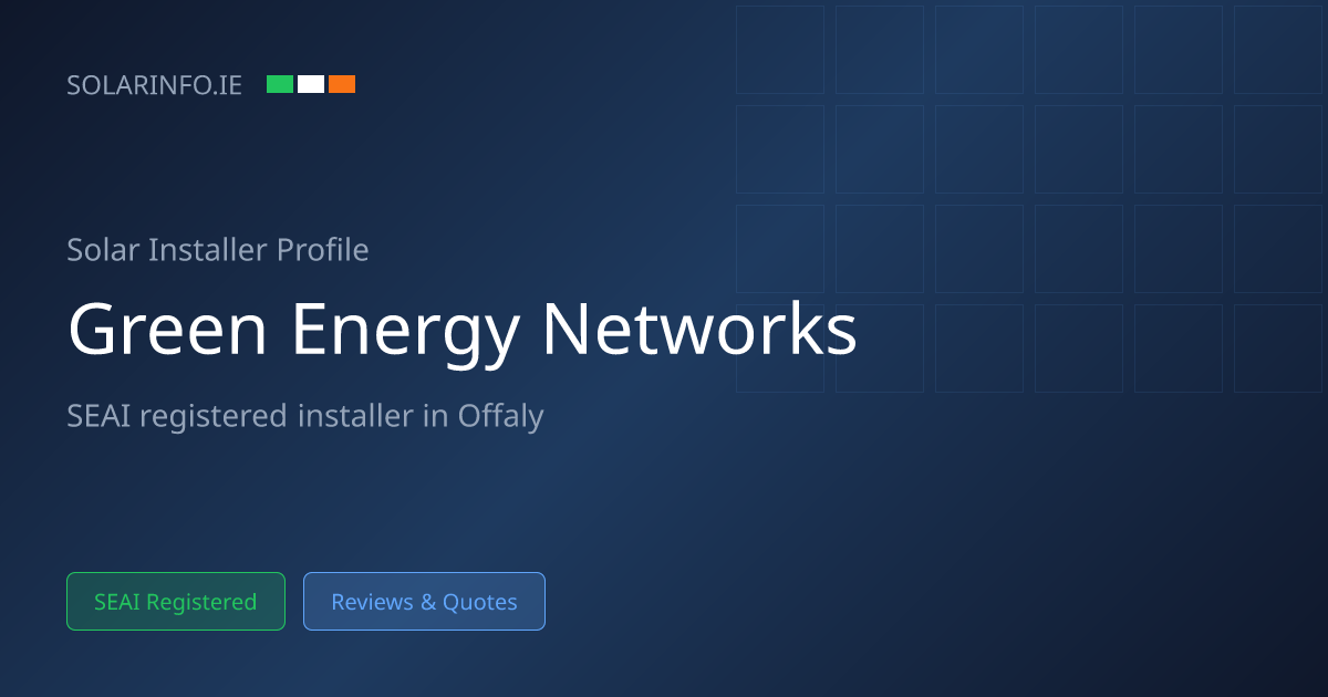 Solar Installer Offaly: Green Energy Networks | Solar Info
