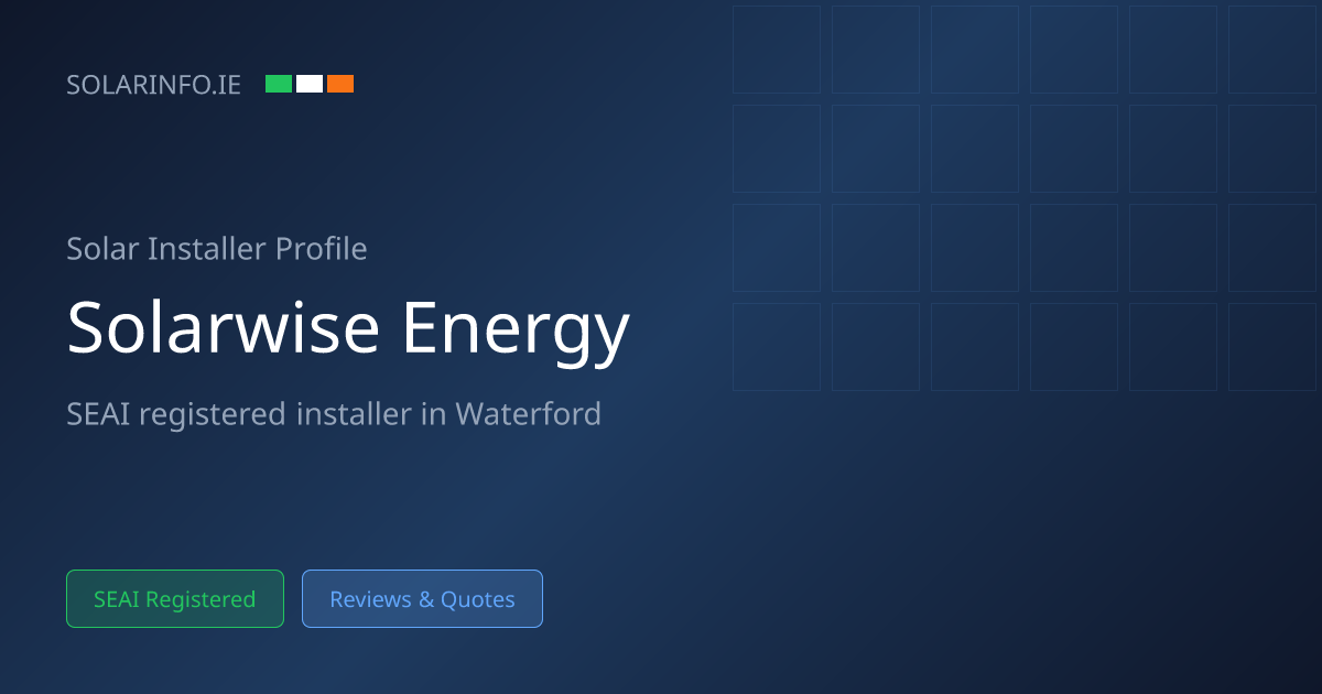 Solar Installer Waterford: Solarwise Energy Ltd | Solar Info