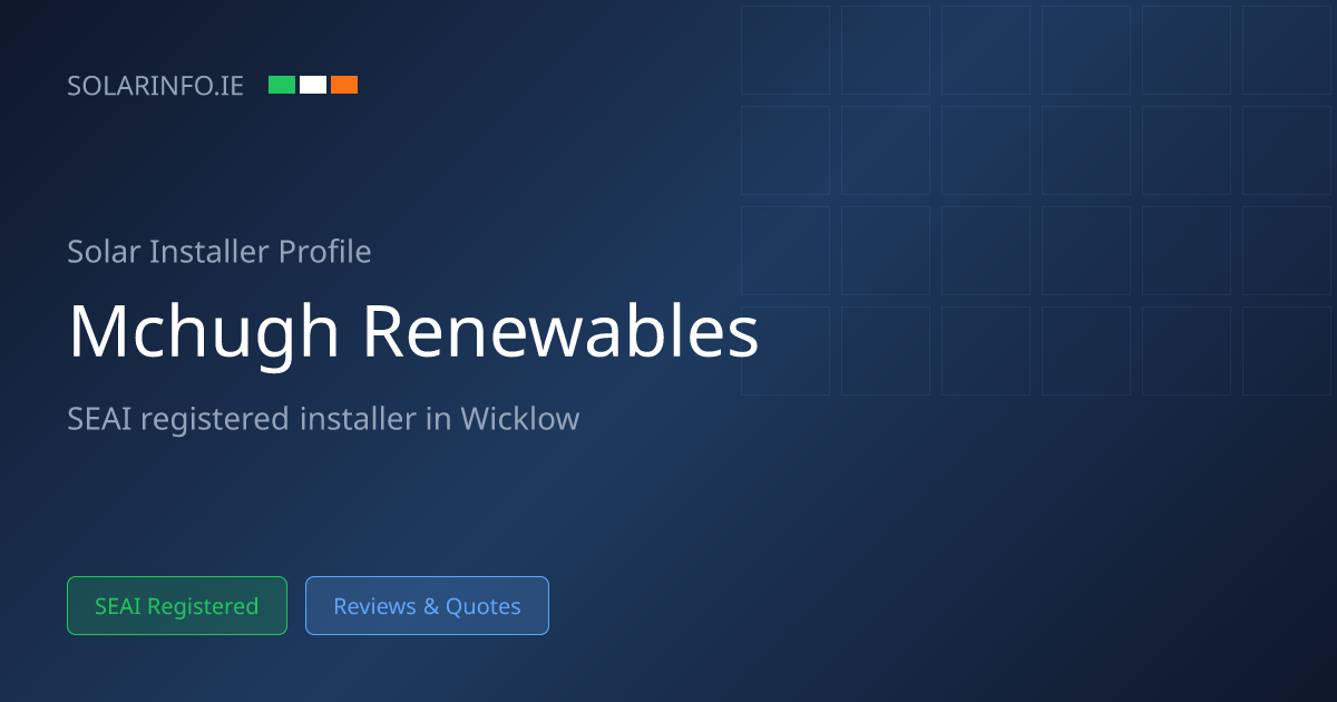 Solar Installer Wicklow: McHugh Renewables 5★ (53 Reviews) | Solar Info