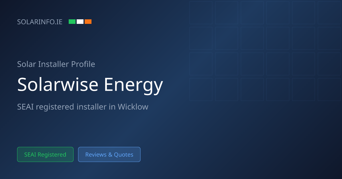 Solar Installer Wicklow: Solarwise Energy Ltd | Solar Info
